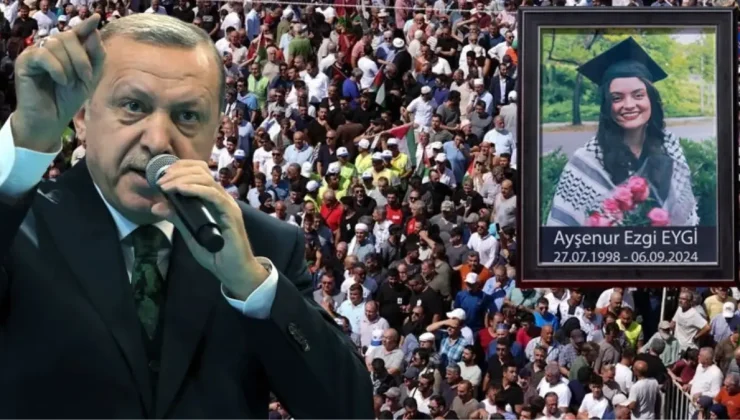 Cumhurbaşkanı Erdoğan’dan Ayşenur Ezgi Eygi mesajı: Hesabını mutlaka soracağız